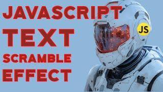 Create an Amazing Text Scramble Effect with Pure JavaScript | Beginner-Friendly Tutorial