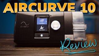 ResMed AirCurve 10 BiPAP Machine Review