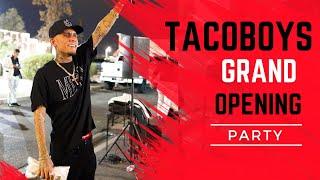 Tacoboy's GRAND OPENING PARTY