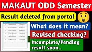 MAKAUT Odd Sem result deleted from portal What does this mean? Incomplete result #makaut