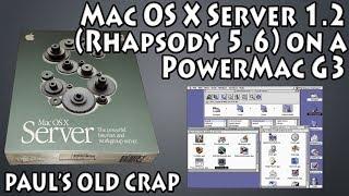 Mac OS X Server 1.2 (Rhapsody 5.6) on a PowerMac G3 - Paul's Old Crap #6