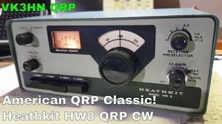 American QRP CW Classic! Heathkit HW8