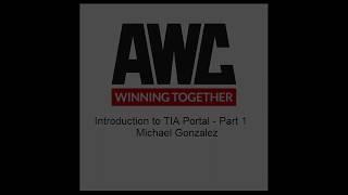 Introduction to TIA Portal Series: Installing TIA Portal | Authorized Siemens Support | AWC, Inc.