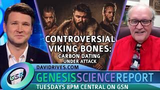 Carbon Dating Under Attack! | Dr. Jim Johnson + David Rives on GSR