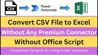 Convert CSV File to Excel by Using Power Automate