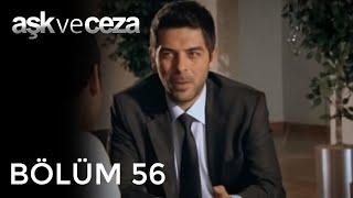 Aşk ve Ceza | 56.Bölüm