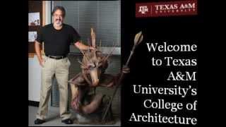 Texas A&M College of Architecture Transforming the World