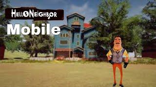 Hello Neighbor Pre-Alpha (Beta Test) Unreal Engine Project (Mobile)