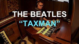 The Beatles - Taxman (jazz funk cover) by organissimo