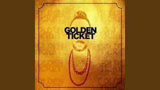 Golden Ticket