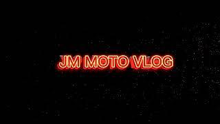 JM MOTO VLOG(INTRO)