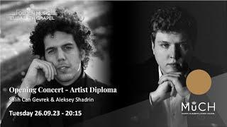 Opening Concert : Artist Diploma - Aleksey Shadrin & Salih Can Gevrek