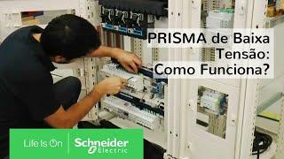 QUADRO DE DISTRIBUIÇÃO PRISMA de Baixa Tensão: Como Funciona? | Schneider Electric Brasil