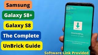 Unbrick Galaxy S8+ Plus Flash Stock Firmware On Galaxy S8+ S8