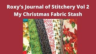 #roxysjournalofstitchery / My Christmas Fabric Stash
