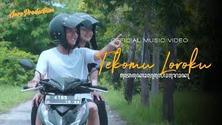 TEKOMU LOROKU - ANRO FT. NIA AZAHRA ( OFFICIAL MUSIC VIDEO )