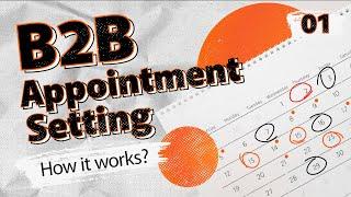 The Ultimate Guide to B2B Appointment Setting