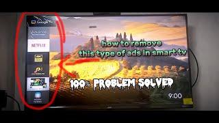 how to remove this type of ads in smart tv || Google tv advertisement resolve || acer v series qled