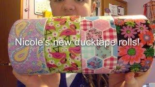 Nicole's new ducktape rolls!