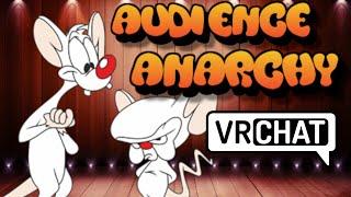 Pinky and The Brain! Audience Anarchy! | VRchat Funny Moments!