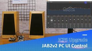 How to Upgrade ICP5 Firmware & Realize PC UI Control of WONDOM JAB2v2
