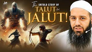 THE UNTOLD STORY OF TALUT AND JALUT! (Powerful Reminder) | Abu Bakr Zoud