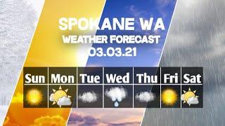 Weather Forecast Spokane, Washington ▶ Spokane weather Forecast 03/03/2021