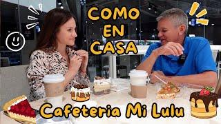 Una Cafeteria y Pasteleria que te sientes COMO en casa - CAFETERIA Mi Lulu en #Monterrey