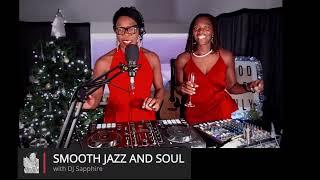 Smooth Jazz and Soul with DJ Sapphire and her sister Jacqueline on 5 December 2024