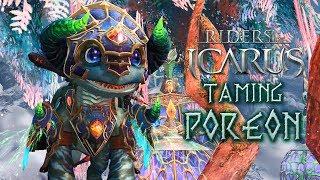 TAMING POREON! Riders of Icarus (Legendary Tame)