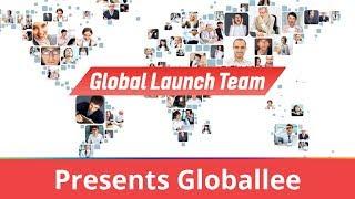 The Global Launch Team Presents Globallee