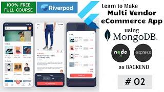 eCommerce Amazon Clone App | Flutter MVC Architecture with RiverPod State Management Tutorial