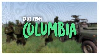 Tales from Columbia | Public Zeus Milsim