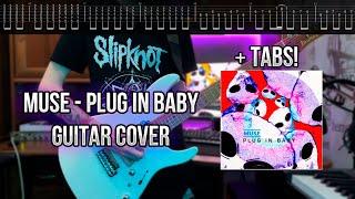 Muse - Plug in Baby GUITAR COVER + TABs !