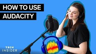 How To Use Audacity