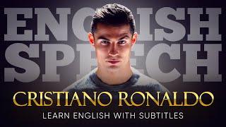 ENGLISH SPEECH | CRISTIANO RONALDO: Motivated by Fans (English Subtitles)