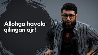 "Hamyon" qissasi yoxud Allohga havola qilingan ajr! | @AbdukarimMirzayev2002