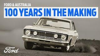 Ford and Australia. A partnership 100 years in the making.
