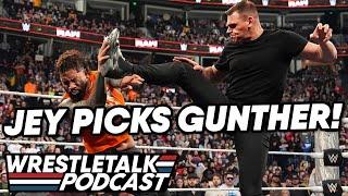 Jey Uso Picks Gunther For WWE WrestleMania 41! WWE Raw Feb 10, 2025 Review! | WrestleTalk Podcast