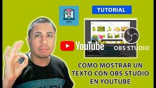 Como Mostrar un Texto con OBS Studio en YouTube