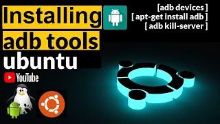 How to Install ADB Tools on Ubuntu 20.04/21.04 | Android Debugging Bridge on Linux | ADB Tools Linux