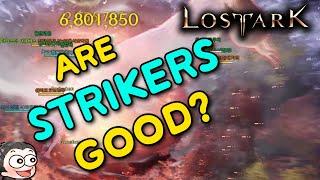 LOST ARK Are Strikers Viable at Endgame?