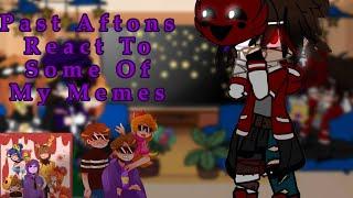 ️OLD️[]Past Aftons React To Some Of My Memes[]All Videos Are Mine[]R.I.P Copyright []