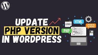How to Update PHP Version in WordPress | Speed Up WordPress Website 