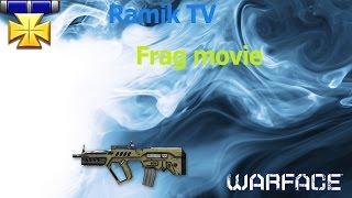 Warface Frag movie Tavor Ctar 21.