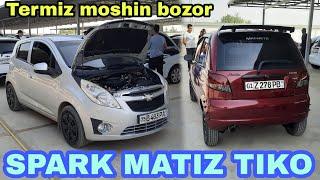 SPARK MATIZ TIKO NARXLARI TERMIZ MOSHIN BOZORI 25.06.2022