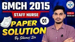 GMCH 2015 Question Paper | GMCH Previous Year Question Paper | GMCH Staff Nurse Question Paper