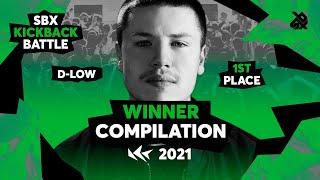 D-low | Winner's Compilation | SBX KICKBACK BATTLE 2021