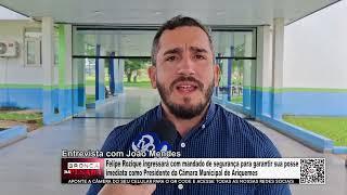 Entrevista com João Mendes -  Felipe Rozique ingressará com mandado de segurança para garantir...