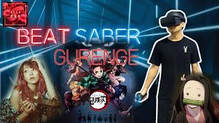 Beat Saber  Gurenge (Demon Slayer: Kimetsu no Yaiba Opening)  Lisa (EXPERT)  CUSTOM SONG